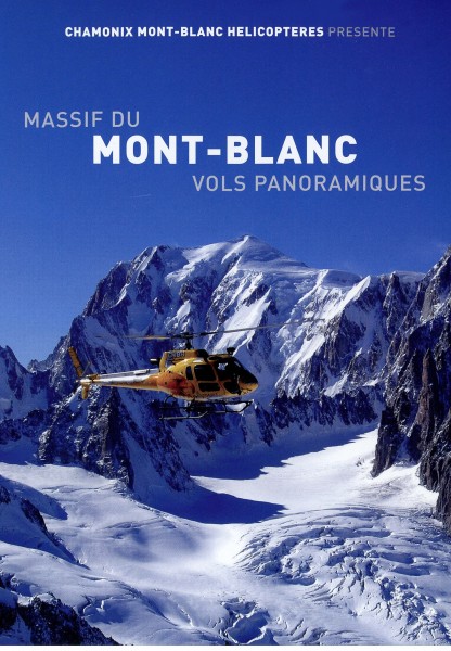 Massif of Mont-Blanc panoramic flights
